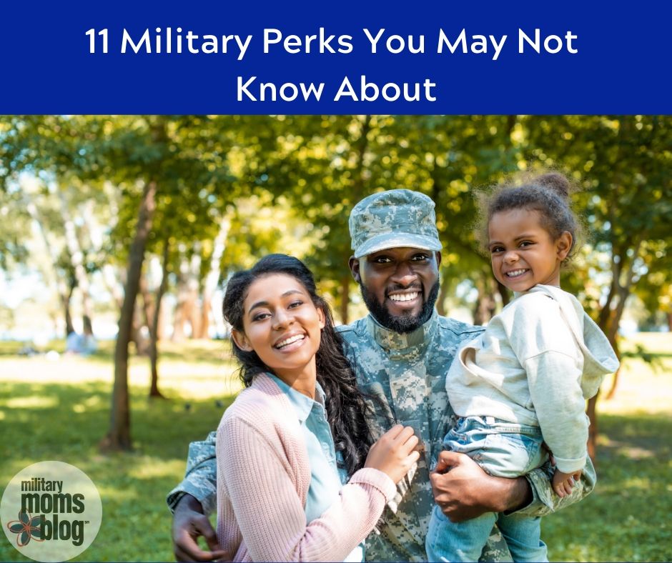 11 military perks you may not know about