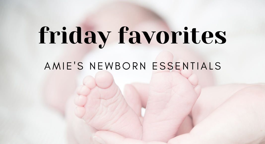 Newborn Essentials