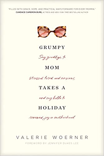 Grumpy Mom Takes A Holiday book 