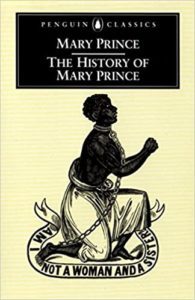 Mary Prince The History of Mary Prince