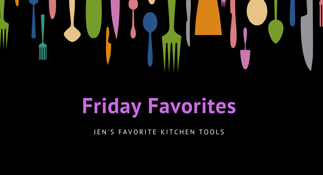 Friday Favorites Jen