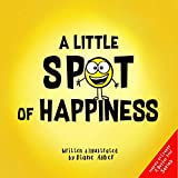 A Little Spot of Happiness book