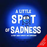 A Little Spot of Sadness book