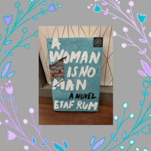 a woman is no man by etaf rum