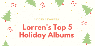 Lorren’s Top 5 Holiday Albums Holiday Decor and Music