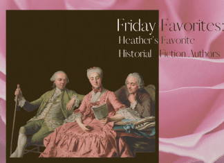 Friday Favorites Heather's Favorite Historial Fiction Authors with Victorian looking figures reading a book