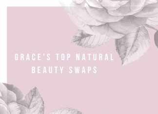 Pink and white background with grey roses with Grace's Top Natural Beauty Swaps in text