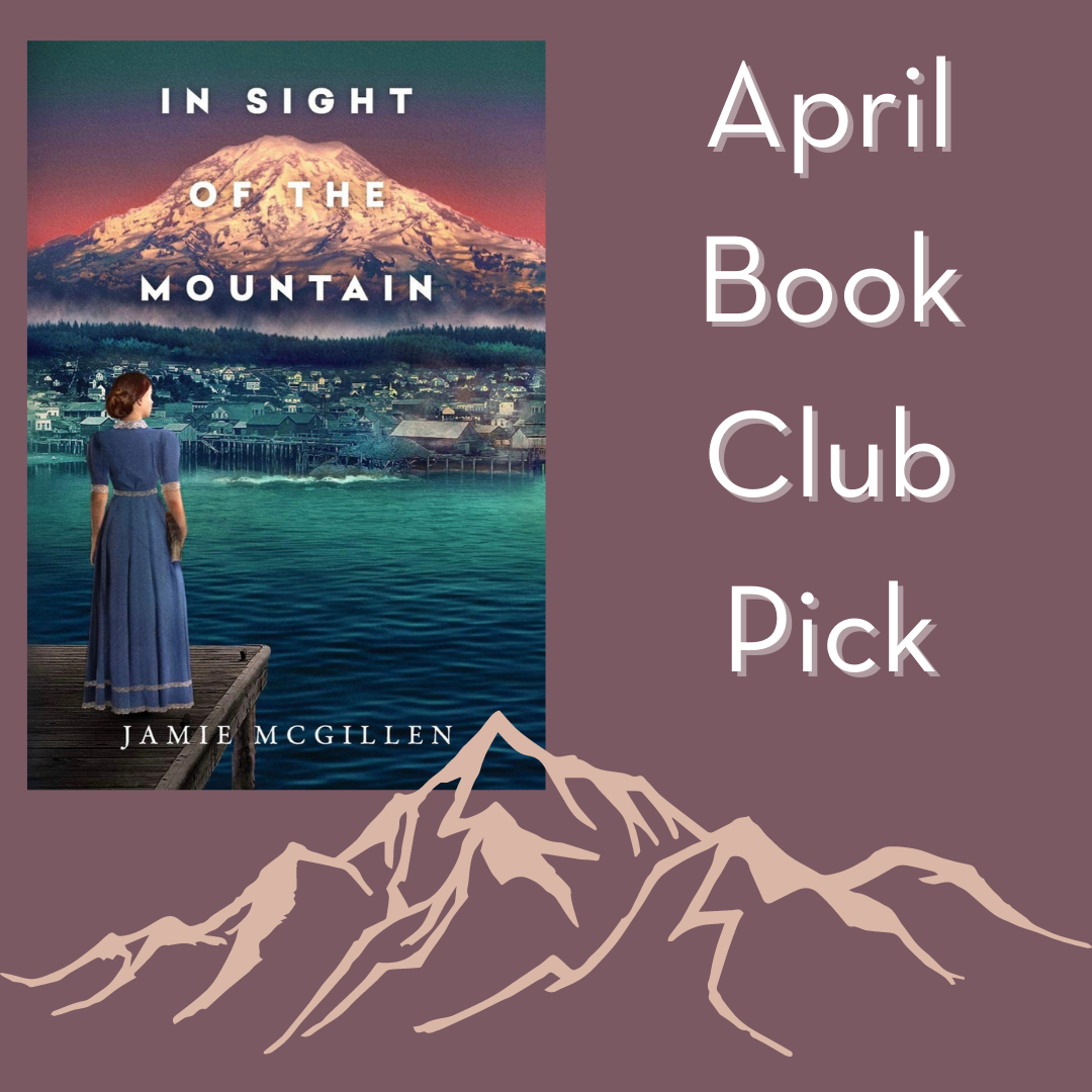 mauve background with mountain outline and "In Sight of the Mountain" book and "April Book Club Pick" text