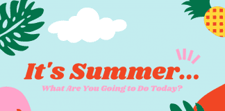 aqua background with pineapple, banana, watermelon, and palm leaves with "It's Summer...What Are You Going to Do Today?" in text