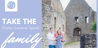 Take the (Cliche, Overdone, Typical) Family Photo family photo in front of a castle with MMC logo and "Take the (Cliche, Overdone, Typical) Family Photo" in text