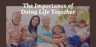 The Importance of Doing Life Together Multigenerational family portrait in grayscale with "The Important of Doing Life Together" in text