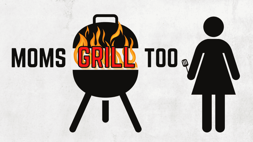 "Moms Grill Too." Female silouhette holding spatula next to artistic grill with fire