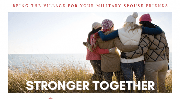 group of friends watching coast with "Being the Village For Your Military Spouse Friends" and "Stronger Together" in text and MMC logo