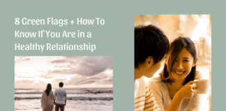 "8 Green Flags + How To Know If You Are in a Healthy Relationship" in text with sage background and images of couples