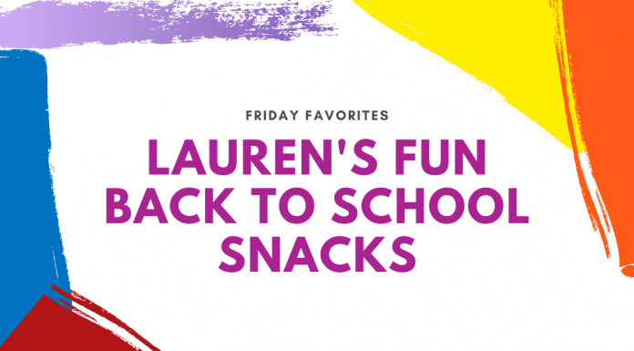 rainbow paints swatches with "Friday Favorites: Lauren's Fun Back to School Snacks" in text