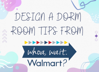 pastel colored shapes with the "Whoa, Wait. Walmart?" logo and "Design a Dorm Room Tips From" in text