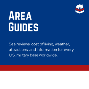 Area Guides - See reviews, cost of living, weather, attractions, and information for every U.S. military base worldwide.