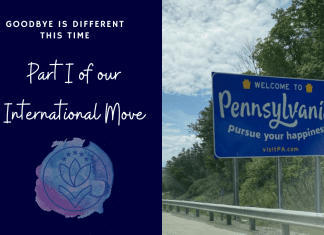 Welcome to Pennsylvania sign on road with MMC logo and "Goodbye is Different This Time: Part I of our International Move" in text