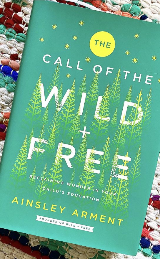 wildandfree book titled The Call of the Wild and Free