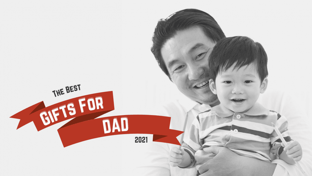 dad and son with "The Best Gifts for Dad 2021" on red holiday ribbon