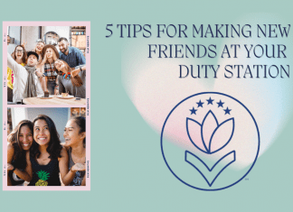 pictures of groups of friends with "5 Tips For Making New Friends at Your Duty Station" in text with MMC logo on a teal background and watercolor heart shape