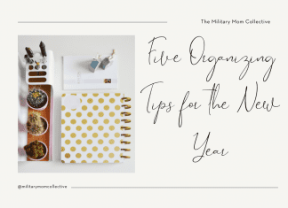 neatly organized office supplies and succulents on a white background with"Five Organizing Tips for the New Year" in text and "The Military Mom Collective" and "@militarymomcollective" watermarking