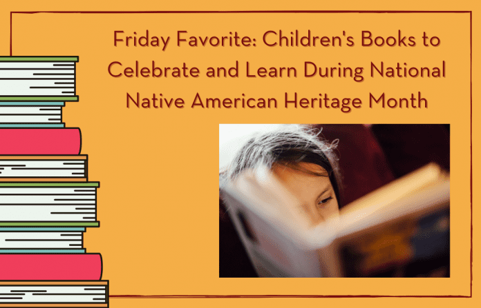 golden yellow background with a stack of books on the left, a photo of child reading, and "Friday Favorite: Children's Books to Celebrate and Learn During National Native American Heritage Month" in text