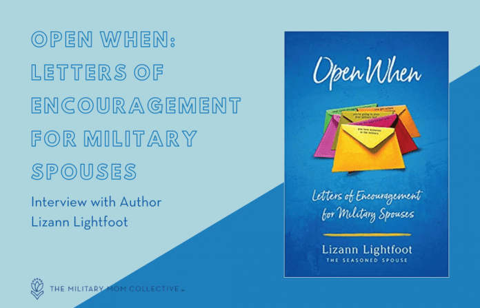 Open When: Letters of Encouragement for Military Spouses Interview with Lizann Lightfoot" in text with the book of that title and MMC logo on light blue and blue background