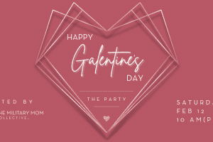 Galentine’s Day 2022