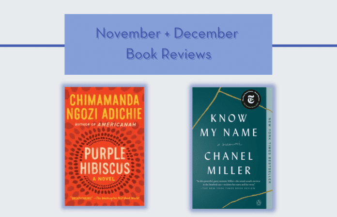 "November + December Book Reviews" in text on a pale blue background with books Purple Hibiscus and Know My Name