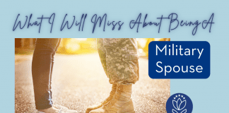 woman and military member standing in a road with "What I Will Miss About Being A Military Spouse" in text and MMC logo