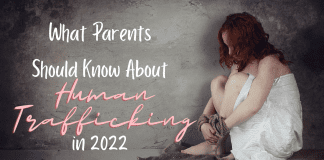 What Parents Should Know About Human Trafficking