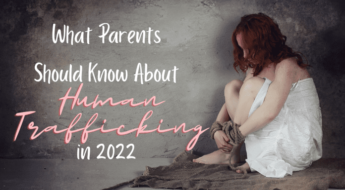 What Parents Should Know About Human Trafficking