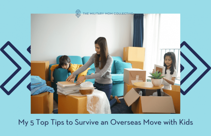 mom packing moving boxes with kids in a living room. "My 5 Top Tips to Survive an Overseas Move with Kids" in text and MMC logo