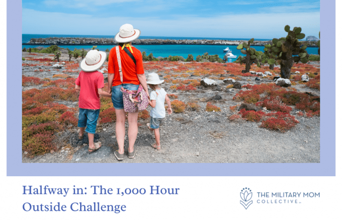 Halfway in: The 1,000 Hour Outside Challenge mother and two children standing outside, looking at a calm blue ocean. "Halfway in: The 1,000 Hour Outside Challenge" in text and MMC logo