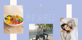 Eat Well, Move Well, Sleep Well – Be Well "Eat Well, Move Well, Sleep Well - Be Well" in text with MMC logo and pictures of healthy food, people exercising, and a rested woman waking up in bed