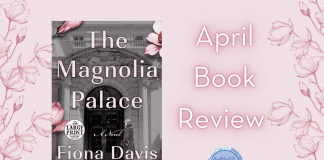 April Book Review: The Magnolia Palace Magnolias on a pale pink background with "The Magnolia Palace" book and "April Book Review" in text, MMC logo underneath