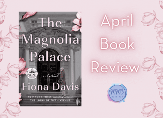 Magnolias on a pale pink background with "The Magnolia Palace" book and "April Book Review" in text, MMC logo underneath