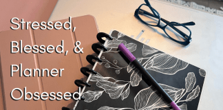 Stressed, Blessed, and Planner Obsessed