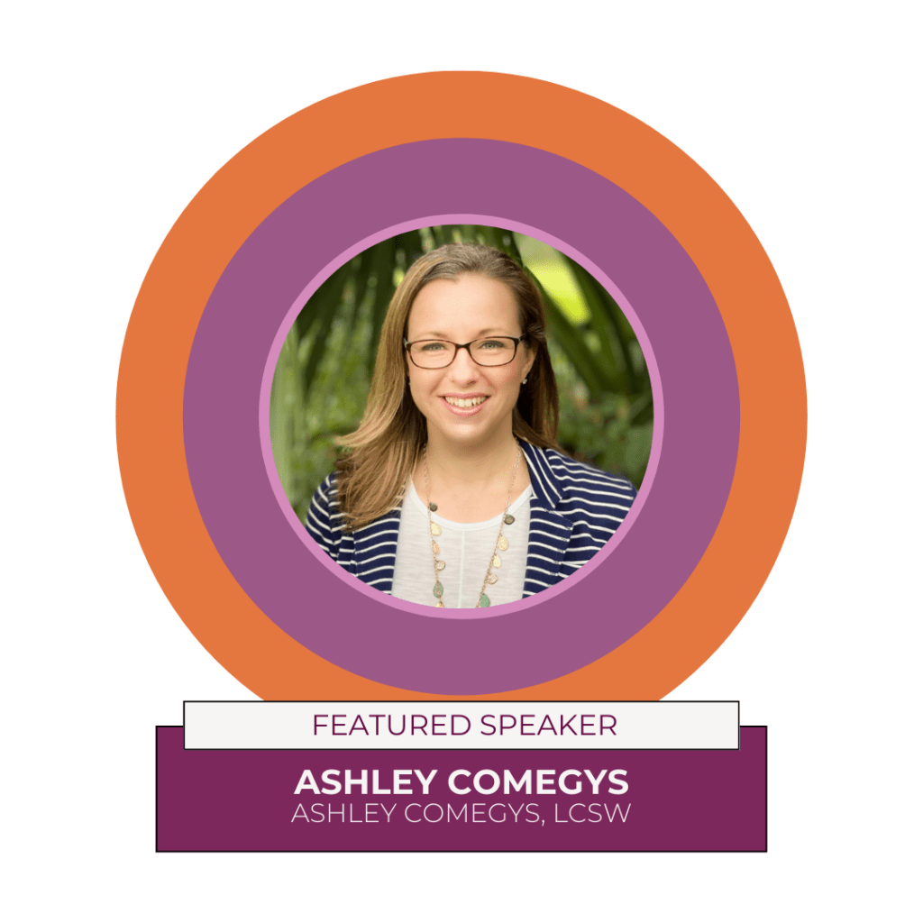 Ashley Comegys - Ashley Comegys, LCSW