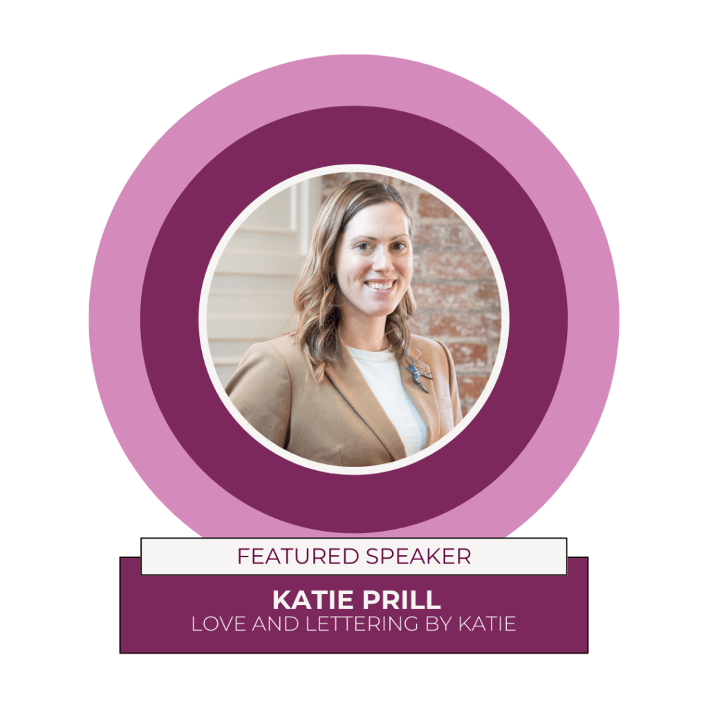 Katie Prill - Love and Lettering By Katie